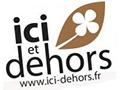 Ici dehors